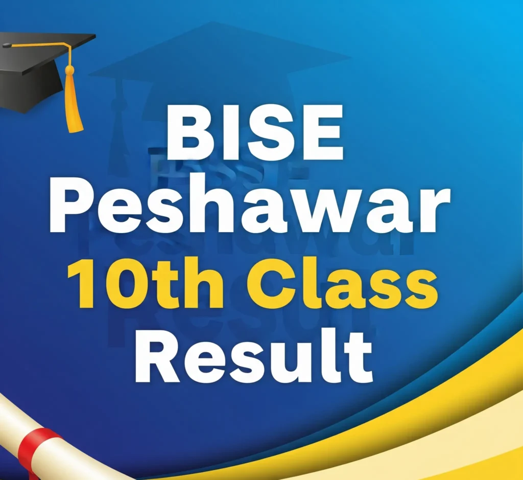 BISE Peshawar 10th Class Result