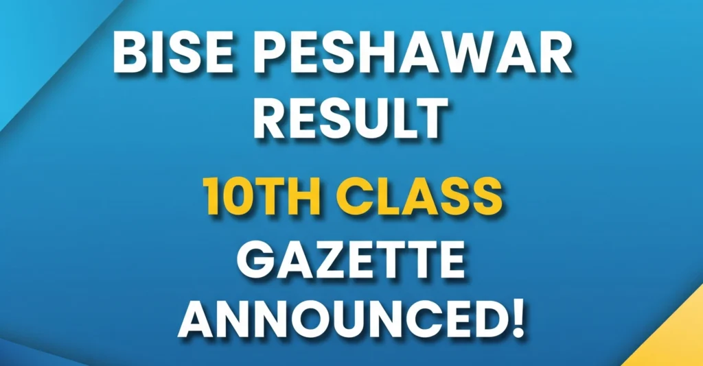 bise peshawar result 10th class