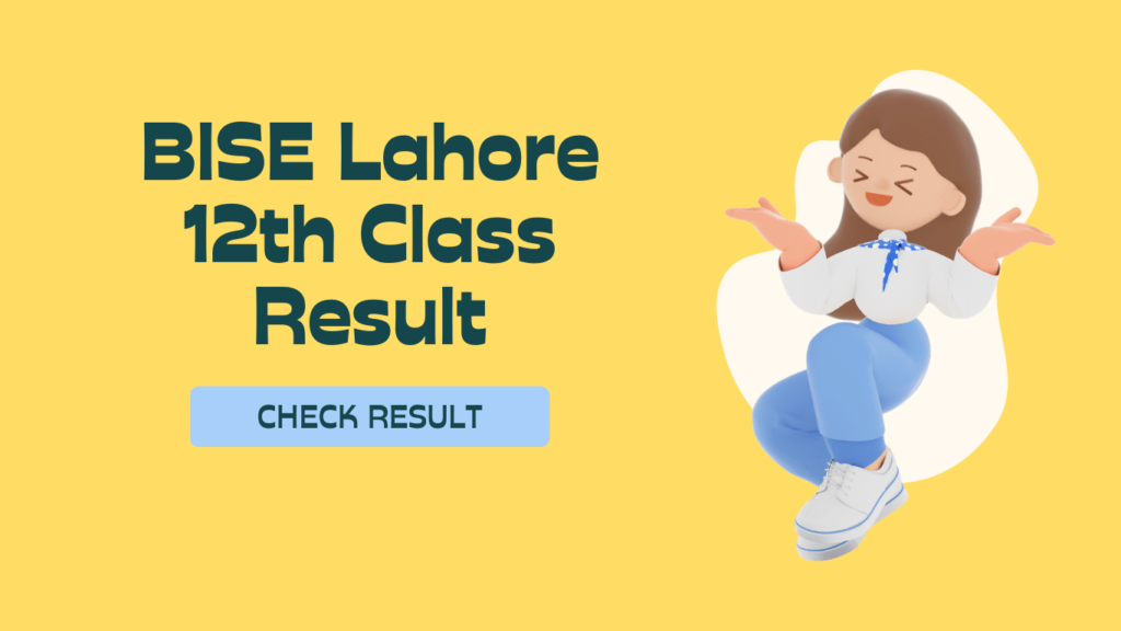 BISE Lahore 12th class result
