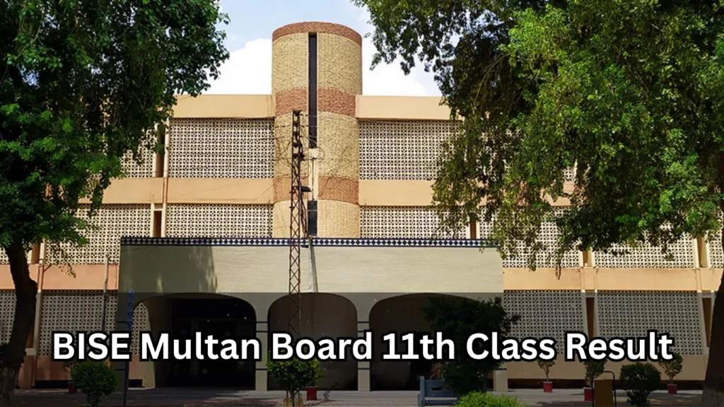 BISE Multan Board 11th Class Result